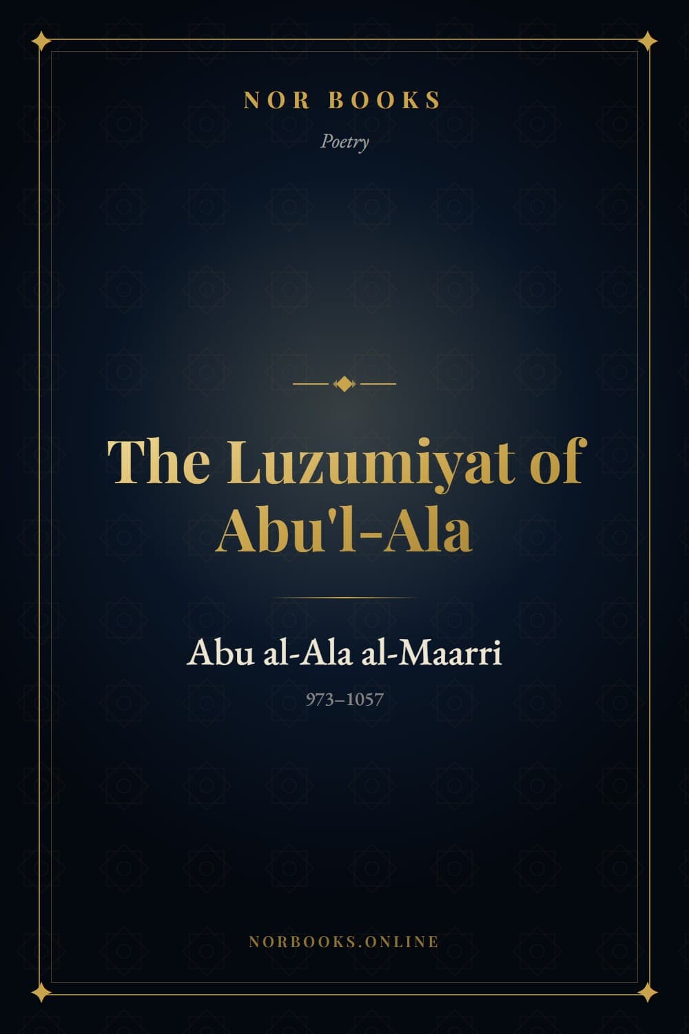 The Luzumiyat of Abu'l-Ala
