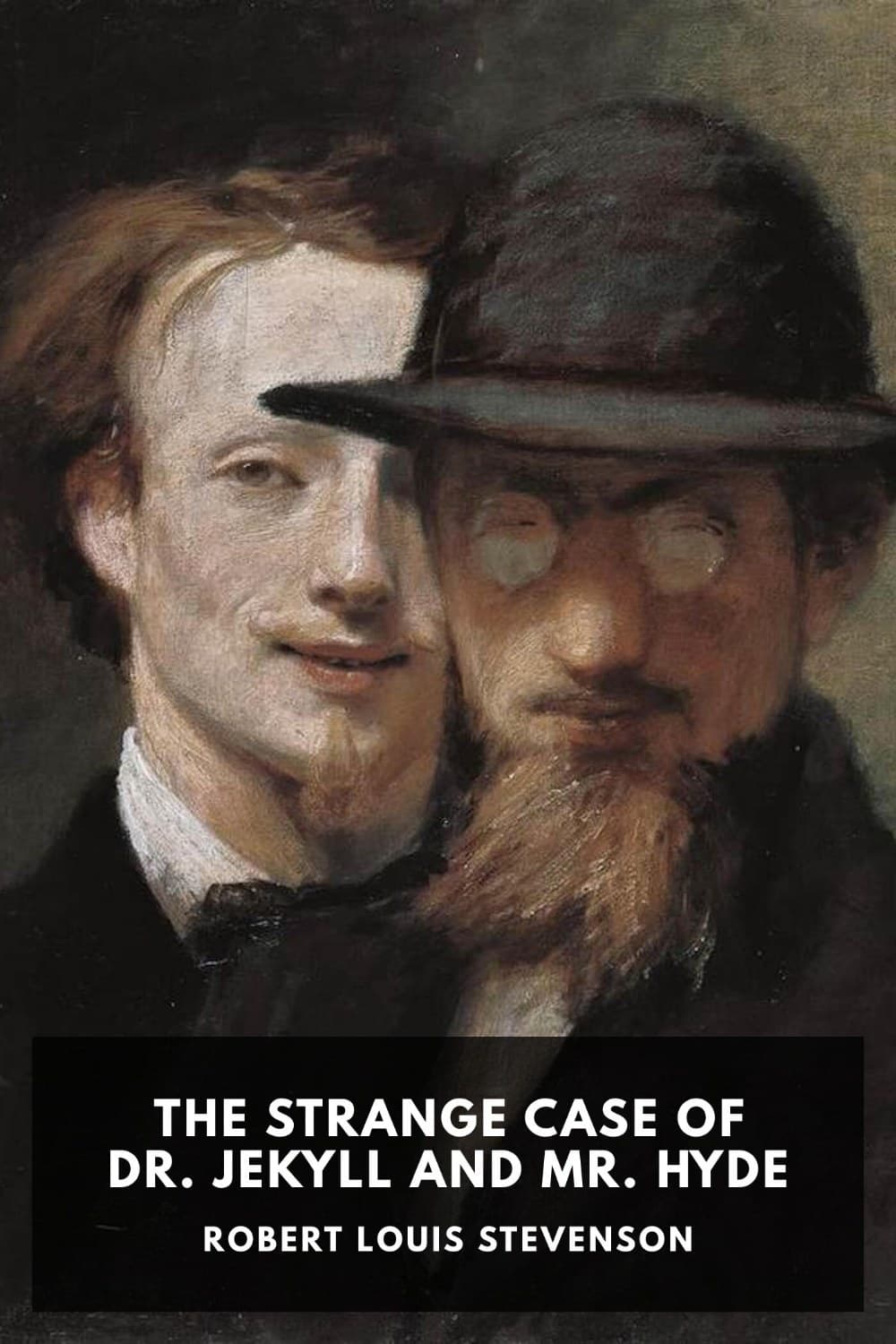 The Strange Case of Dr. Jekyll and Mr. Hyde