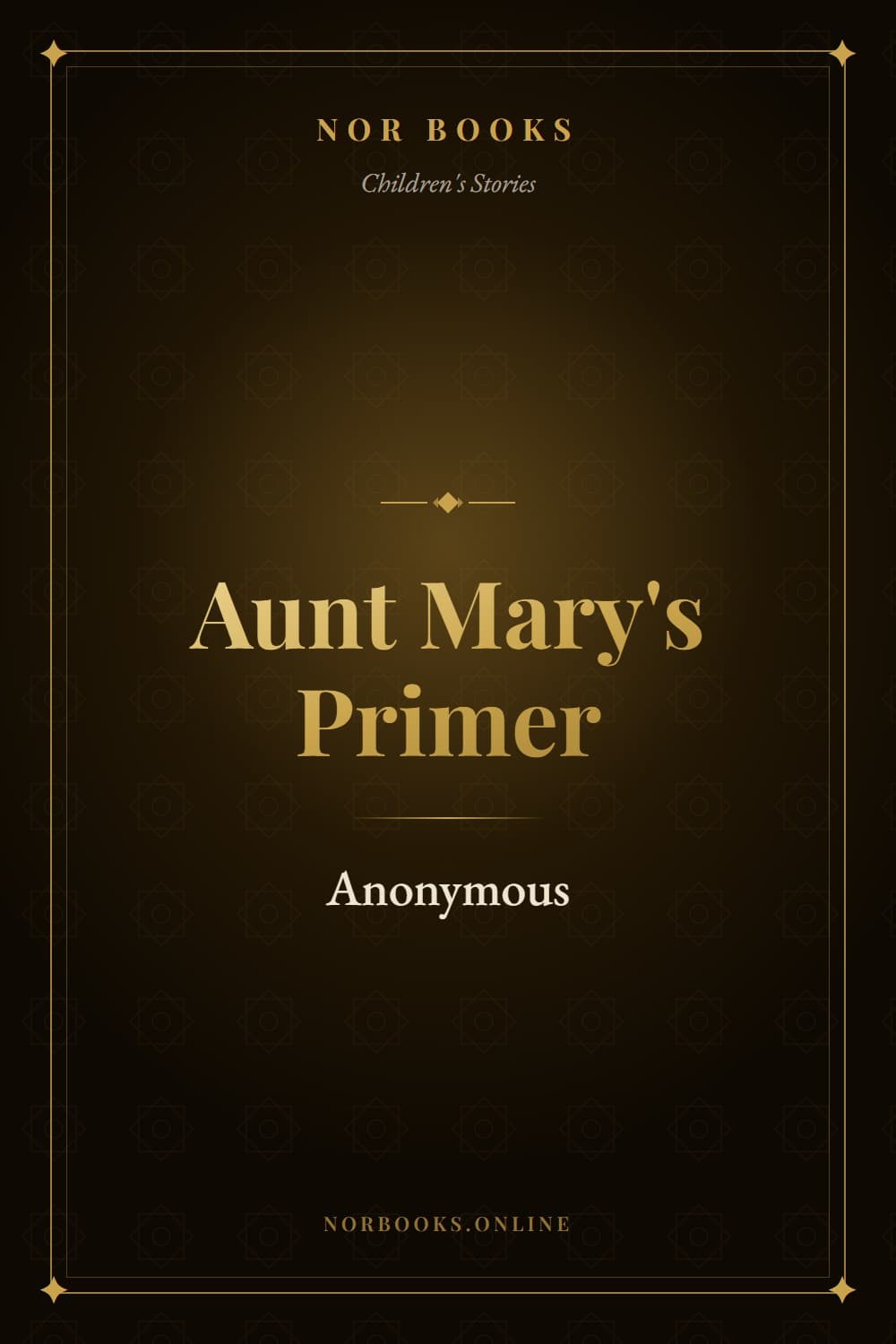 Aunt Mary's Primer