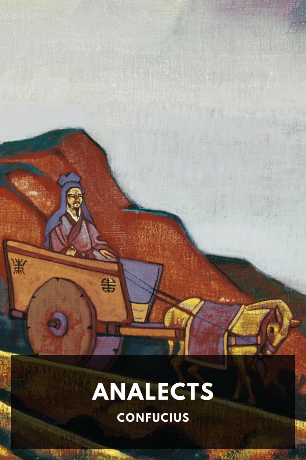 The Analects of Confucius