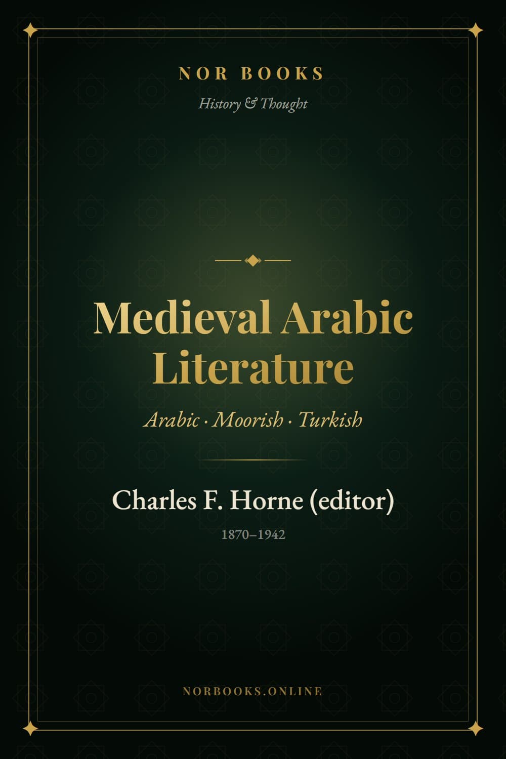Medieval Arabic, Moorish and Turkish Literature
